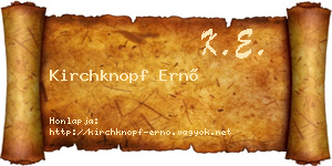 Kirchknopf Ernő névjegykártya